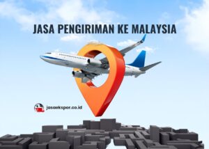 Jasa pengiriman ke Malaysia